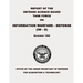 Report of the Defense Science Board Task Force on Information Warfare - Defense (IW - D)