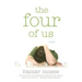 The Four of Us