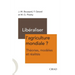 Libéraliser l'agriculture mondiale ?: Théorie, modèles et réalités