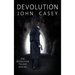 Devolution: Book One of The Devolution Trilogy