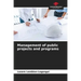 Management of public projects and programs