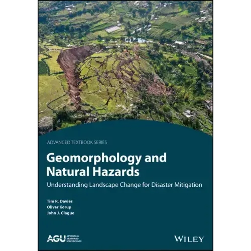 Geomorphology and Natural Hazards: Understanding Landscape Change for Disaster Mitigation