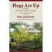 Hogs Are Up: Stories of the Land, with Digressions