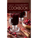 Easy Cranberry Cookbook