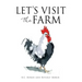 Let's Visit the Farm