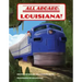 All Aboard, Louisiana!