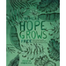 Where Hope Grows Free