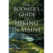 The Boomer's Guide to Hiking in Maine: From Woodsy Rambles to Dozens of Peaks
