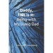 Daddy, This Is It: Being-with My Dying Dad