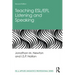 Teaching Esl/Efl Listening and Speaking