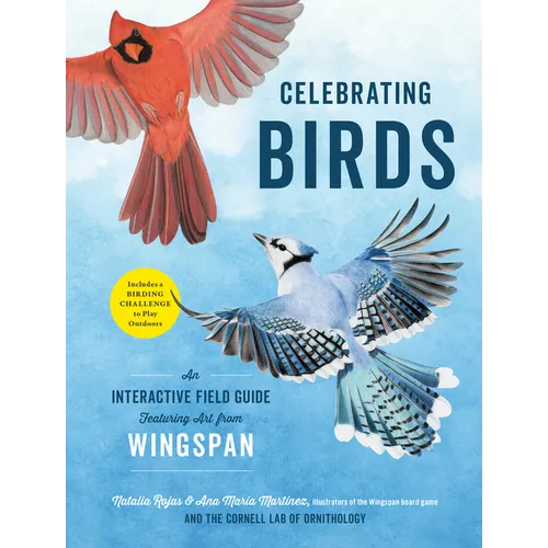 Celebrating Birds: An Interactive Field Guide Featuring Art from Wingspan - Hardcover