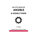 Big Little Book on Ansible and Ansible Tower: Ansible and Ansible Tower for Network Engineers