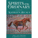 Spirits of the Ordinary: A Tale of Casas Grandes
