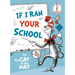 If I Ran Your School-By the Cat in the Hat