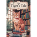 The Tiger's Tale: A moving story about second chances, and romance with a touch of magic!