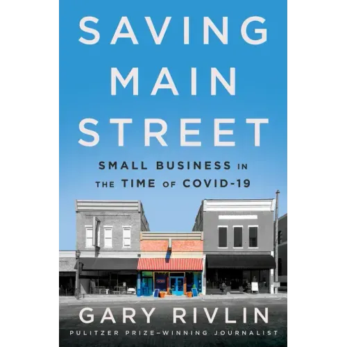 Saving Main Street: Small Business in the Time of Covid-19