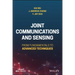 Joint Communications and Sensing: From Fundamentals to Advanced Techniques