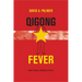 Qigong Fever: Body, Science, and Utopia in China