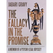 The Fallacy in the Promise: A Memoir of a Psycho-legal Odyssey