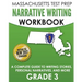 MASSACHUSETTS TEST PREP Narrative Writing Workbook Grade 3: A Complete Guide to Writing Stories, Personal Narratives, and More