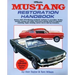 Mustang Restoration Handbook