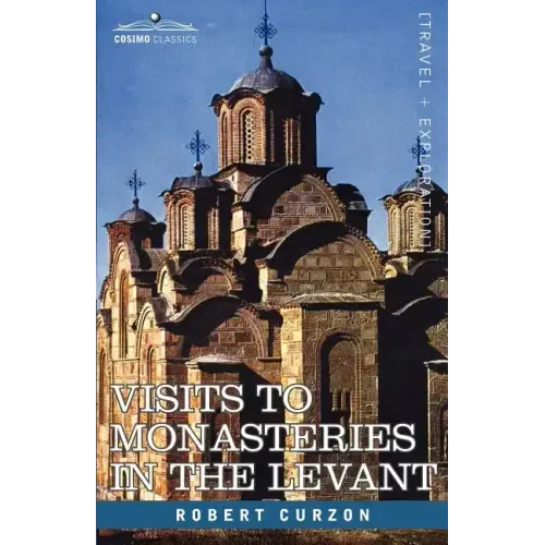 Visits to Monasteries in the Levant