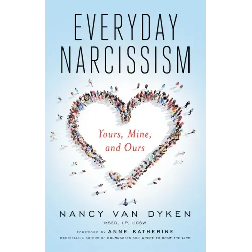 Everyday Narcissism: Yours, Mine, and Ours