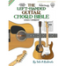 The Left-Handed Guitar Chord Bible: Standard Tuning 3,024 Chords