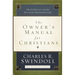 The Owner's Manual for Christians: The Essential Guide for a God-Honoring Life