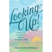 Looking Up!: Finding Joy as You Read and Pray Through the Bible