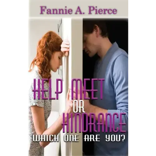 Help Meet or Hindrance: Which One Are You?