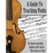 A Guide To Teaching Violin