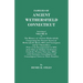 Families of Ancient Wethersfield, Connecticut. Consisting of Volume II of the History of Ancient Wethersfield, Comprising the Present Towns of Wethers