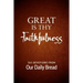 Great Is Thy Faithfulness: 365 Devotions from Our Daily Bread