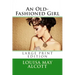 An Old-Fashioned Girl - Large Print Edition