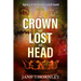 The Crown that Lost its Head: A Historical Mystery Thriller