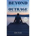 Beyond Outrage
