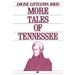 More Tales of Tennessee