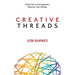 Creative Threads: Think Like an Entrepreneur. Discover Your Calling.