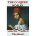 The Conjure Woman