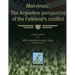 Malvinas: The Argentine Perspective of the Falkland's Conflict