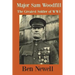 Major Sam Woodfill Greatest Soldier of WW I