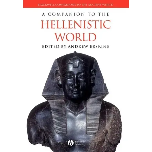 A Companion to the Hellenistic World