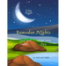 Ramadan Nights Every Night Good Deed Hadith Sahabi Story Du'a for Kids and Adults: ( Islamic Books for Kids )