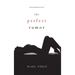 The Perfect Rumor (A Jessie Hunt Psychological Suspense Thriller-Book Nineteen)