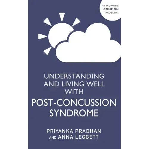 Understanding and Living Well with Post-Concussion Syndrome