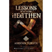 Lessons of a Young Heathen