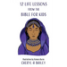 12 Life Lessons from the Bible for Kids