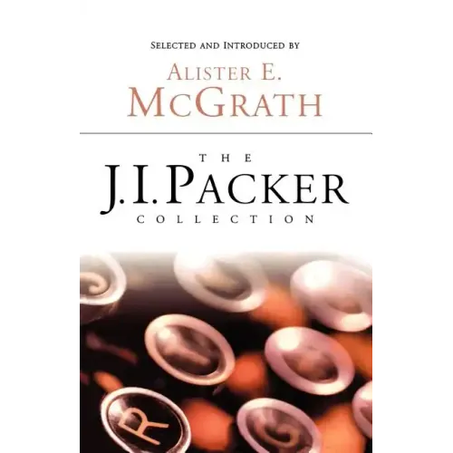The J.I. Packer Collection