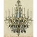 Luxury After the Terror